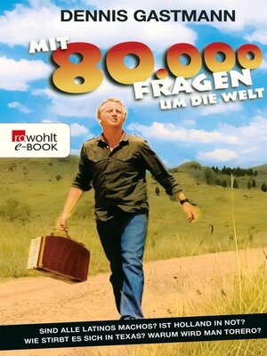 cover image of Mit 80 000 Fragen um die Welt